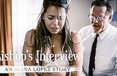 Alina Lopez & Dick Chibbles in Bishop's Interview: An Alina Lopez Story & Scene #01 - PureTaboo